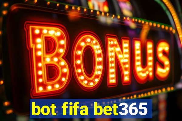 bot fifa bet365